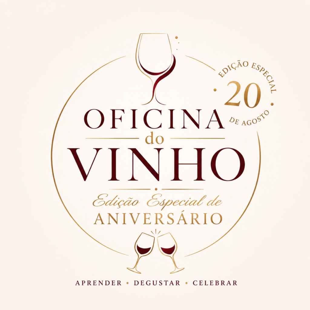 Oficina do Vinho -20 de Agosto –  Edição Especial de Aniversário